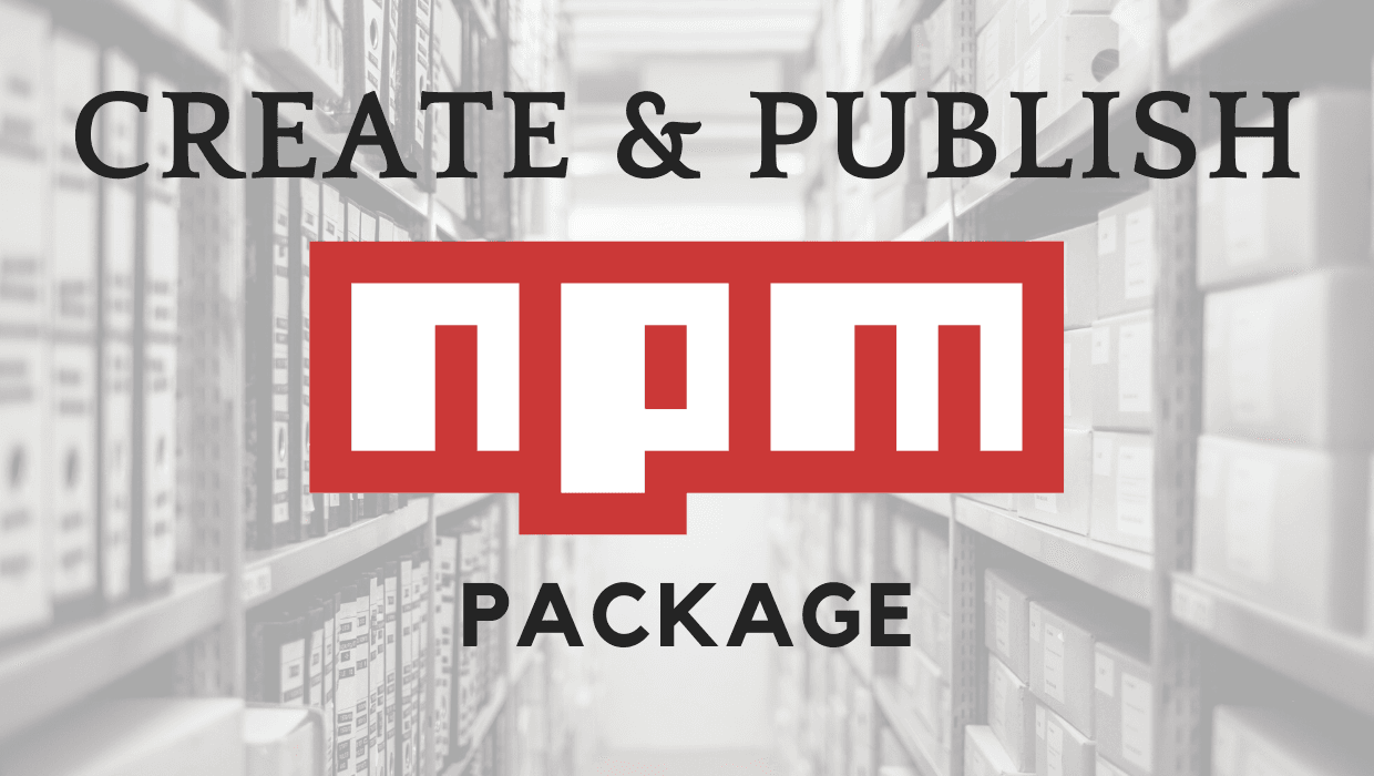 Create and publish your 1st NPM package